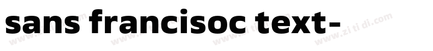 sans francisoc text字体转换